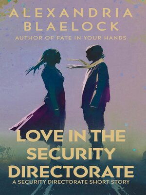 cover image of Love in the Security Directorate